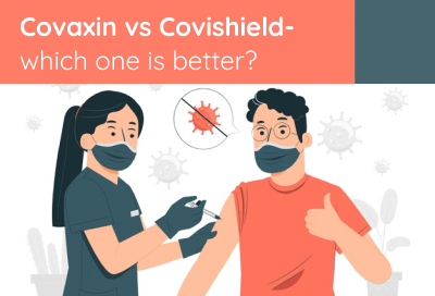 Covaxin Vs Covishield  Know Which Vaccine Is Better